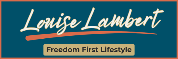 Louise Lambert — Freedom First Lifestyle